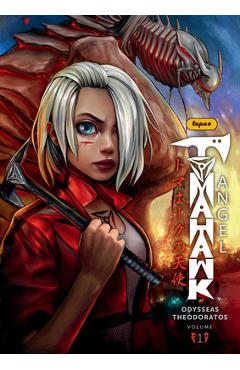Tomahawk Angel Volume 1 - Odysseas Theodoratos