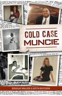 Cold Case Muncie - Keith Roysdon