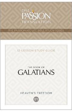 Tpt the Book of Galatians: 12-Lesson Study Guide - Brian Simmons