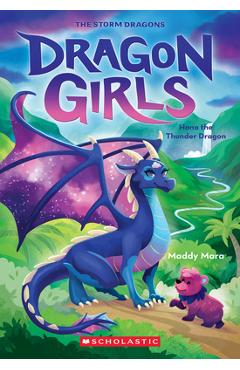 Hana the Thunder Dragon (Dragon Girls #13) - Maddy Mara