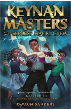 Keynan Masters and the Peerless Magic Crew - Davaun Sanders