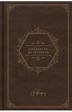 Lectures to My Students, Deluxe Edition - Charles Haddon Spurgeon