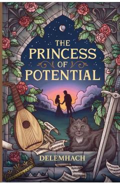 The Princess of Potential - Delemhach