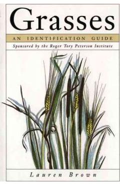 Grasses: An Identification Guide - Lauren Brown