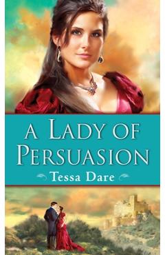 A Lady of Persuasion - Tessa Dare