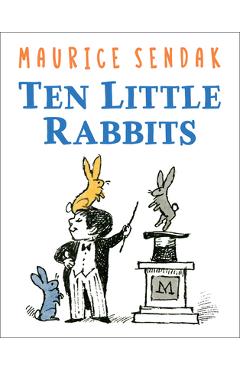 Ten Little Rabbits - Maurice Sendak