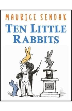 Ten Little Rabbits - Maurice Sendak