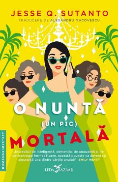 O nunta (un pic) mortala - jesse q. sutanto