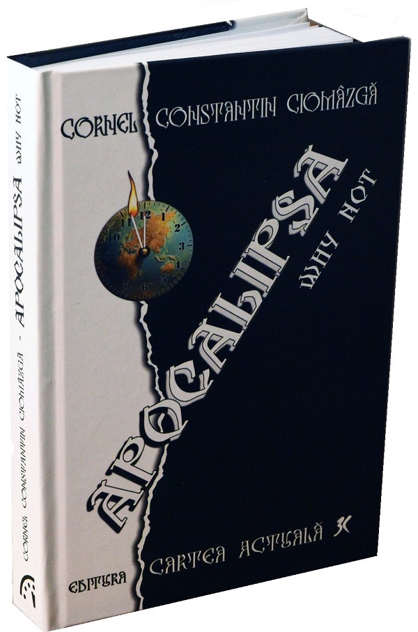 Apocalipsa Why Not! - Cornel Constantin Ciomâzgă | Libris.ro