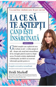 eBook La ce sa te astepti cand esti insarcinata - Heidi Murkoff
