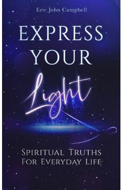 Express Your Light - Eric John Campbell