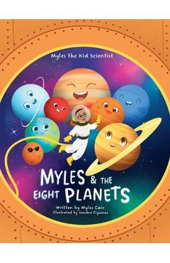 Myles & the eight planets - myles carr