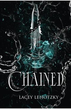 Chained - Lacey Lehotzky