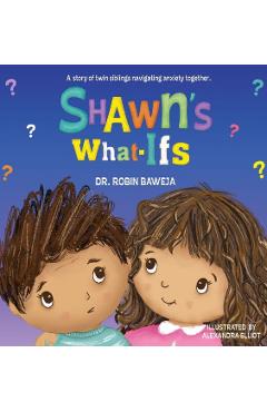 Shawn\'s What-Ifs - Robin Baweja