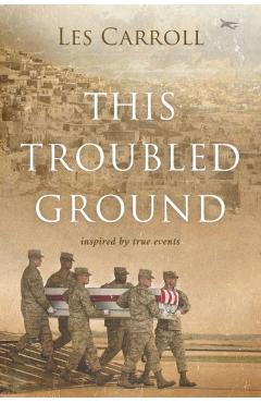 This Troubled Ground - Les Carroll