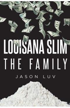 Louisana Slim the Family - Jason Luv