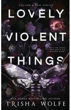 Lovely Violent Things: Hollow\'s Row 2 - Trisha Wolfe