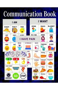 Communication Picture Book: Non-Verbal Communication Book With Pictures And Words - Alana Aguado