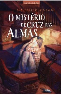O mistério de Cruz das Almas - Maurício Zágari