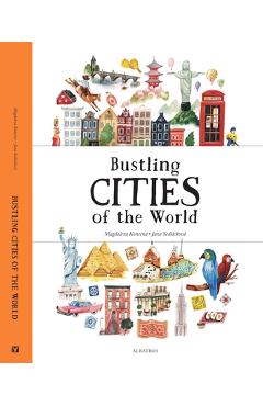 Bustling Cities of the World - Jana Sedlackova