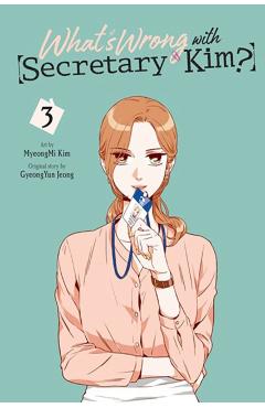 What's Wrong with Secretary Kim?, Vol. 3 - Myeongmi Kim