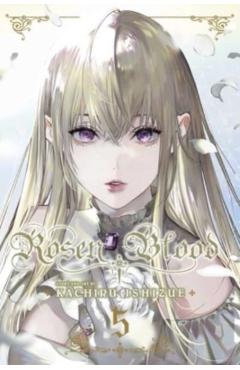 Rosen Blood, Vol. 5 - Kachiru Ishizue