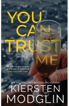 You Can Trust Me - Kiersten Modglin