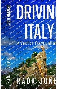 Driving Italy - Rada Jones