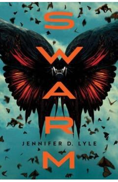 Swarm - Jennifer Lyle