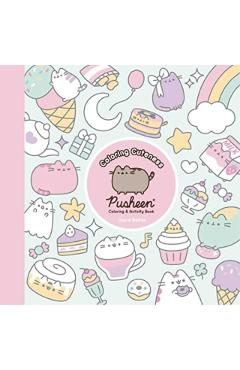 Coloring Cuteness: A Pusheen Coloring & Activity Book - Claire Belton
