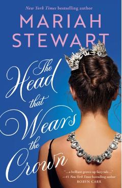 The Head That Wears the Crown - Mariah Stewart