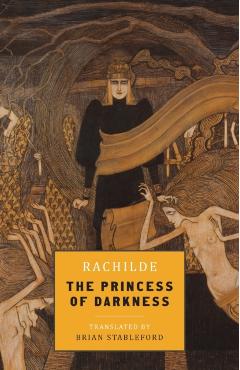 The Princess of Darkness - Rachilde