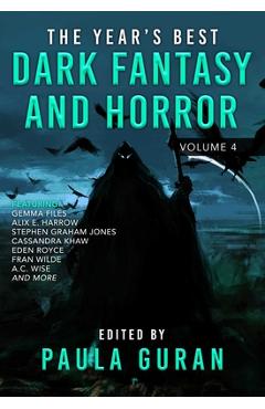 The Year\'s Best Dark Fantasy & Horror: Volume 4 - Paula Guran
