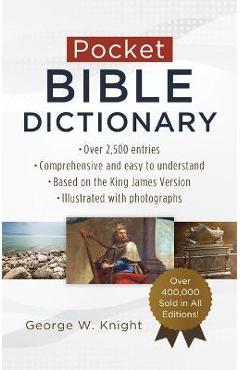 Pocket Bible Dictionary - George W. Knight