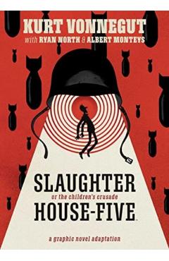 Slaughterhouse-Five - Kurt Vonnegut