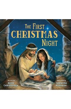 The First Christmas Night - Keith Christopher
