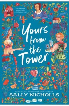 Yours from the Tower - Sally Nicholls