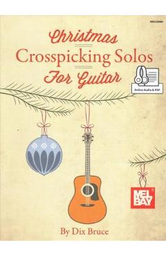 Christmas Crosspicking Solos for Guitar - Dix Bruce