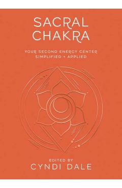 Sacral Chakra - Cyndi Dale