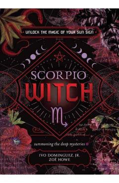Scorpio Witch - Ivo Dominguez