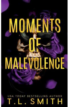 Moments of Malevolence - T. L. Smith
