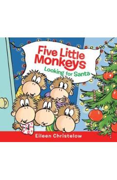 Five Little Monkeys Looking for Santa Board Book - Eileen Christelow
