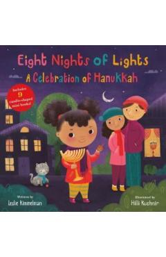 Eight Nights of Lights: A Celebration of Hanukkah - Leslie Kimmelman