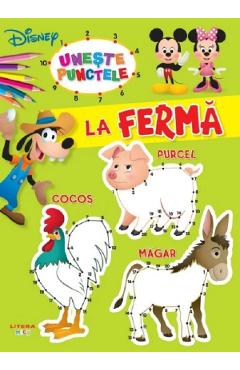 Disney Bebe. Uneste punctele. La ferma - LITERA