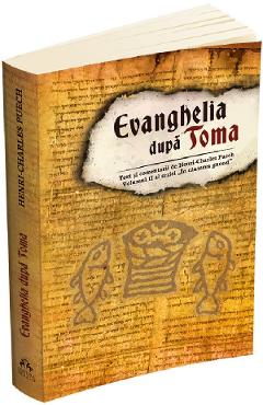 Evanghelia dupa Toma - Henri-Charles Puech - HERALD