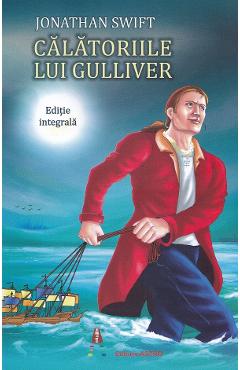 Calatoriile lui Gulliver - Jonathan Swift - ASTRO