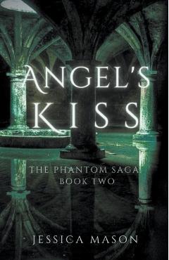 Angel's Kiss - Jessica Mason