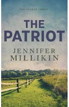 The patriot: special edition paperback - jennifer millikin