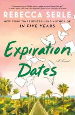 Expiration Dates - Rebecca Serle