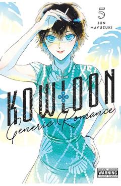 Kowloon Generic Romance, Vol. 5: Volume 5 - Jun Mayuzuki